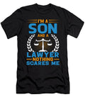 Im a Son and a Lawyer Nothing Scares Me Dh Bubble T-Shirt