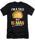 Im a Taco in a Human Costume for a Mexican Food Taco Lover Tom Schiesswald T-Shirt