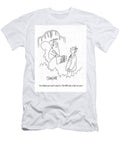 Im Afraid You Cant Come in the Irs Has a Lien on Martha Campbell T-Shirt