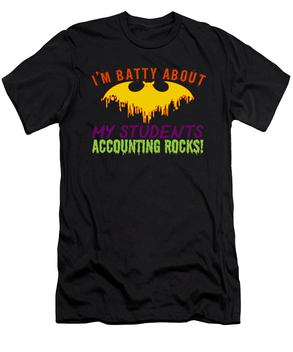 Im Batty About My Students Accounting Rocks Tinh Tran Le Thanh T-Shirt