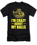 Im Crazy About My Balls Snake Boa Pet Reptile Florian Dold Art T-Shirt