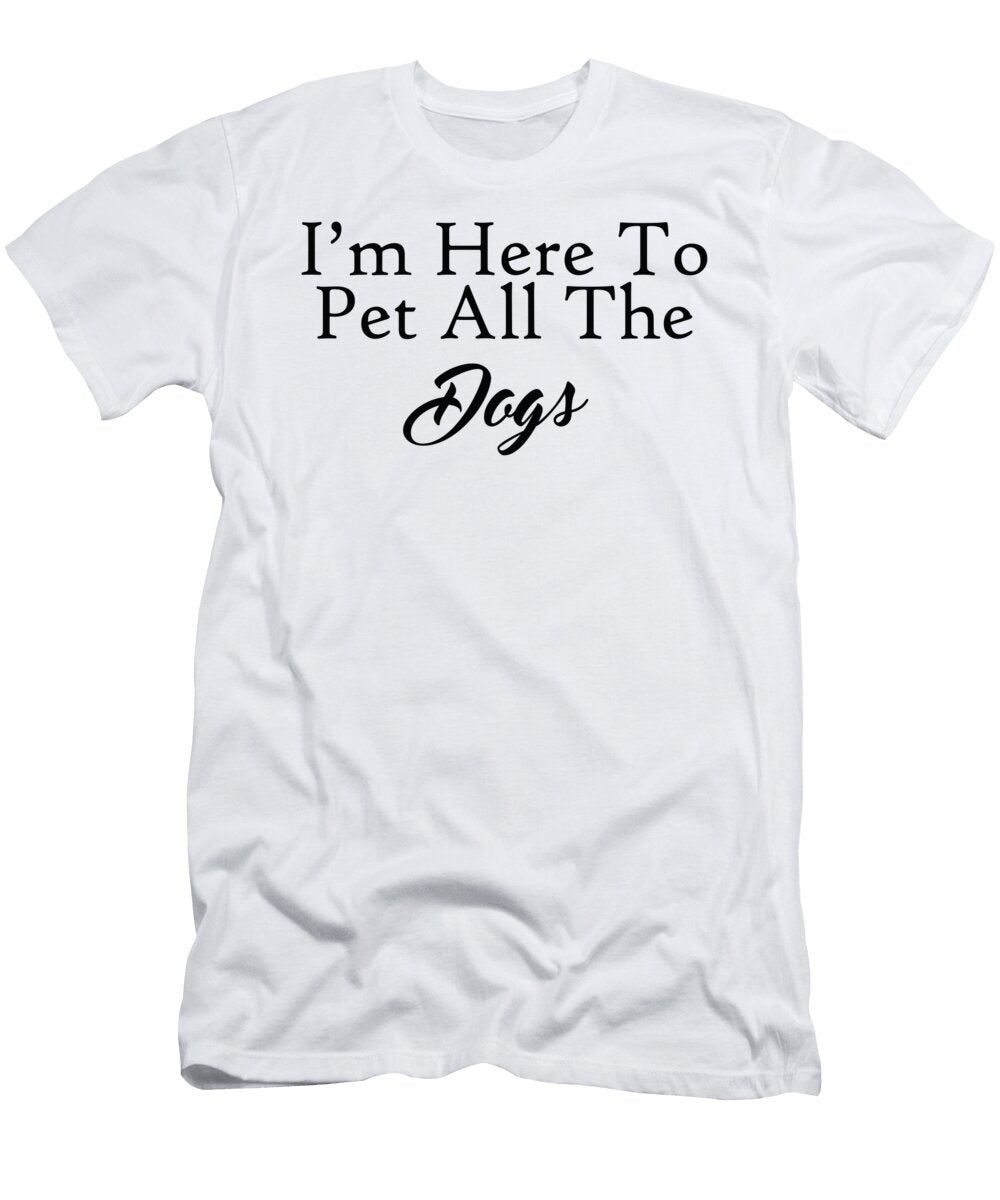 Im Here to Pet All the Dogs Jacob Zelazny T-Shirt