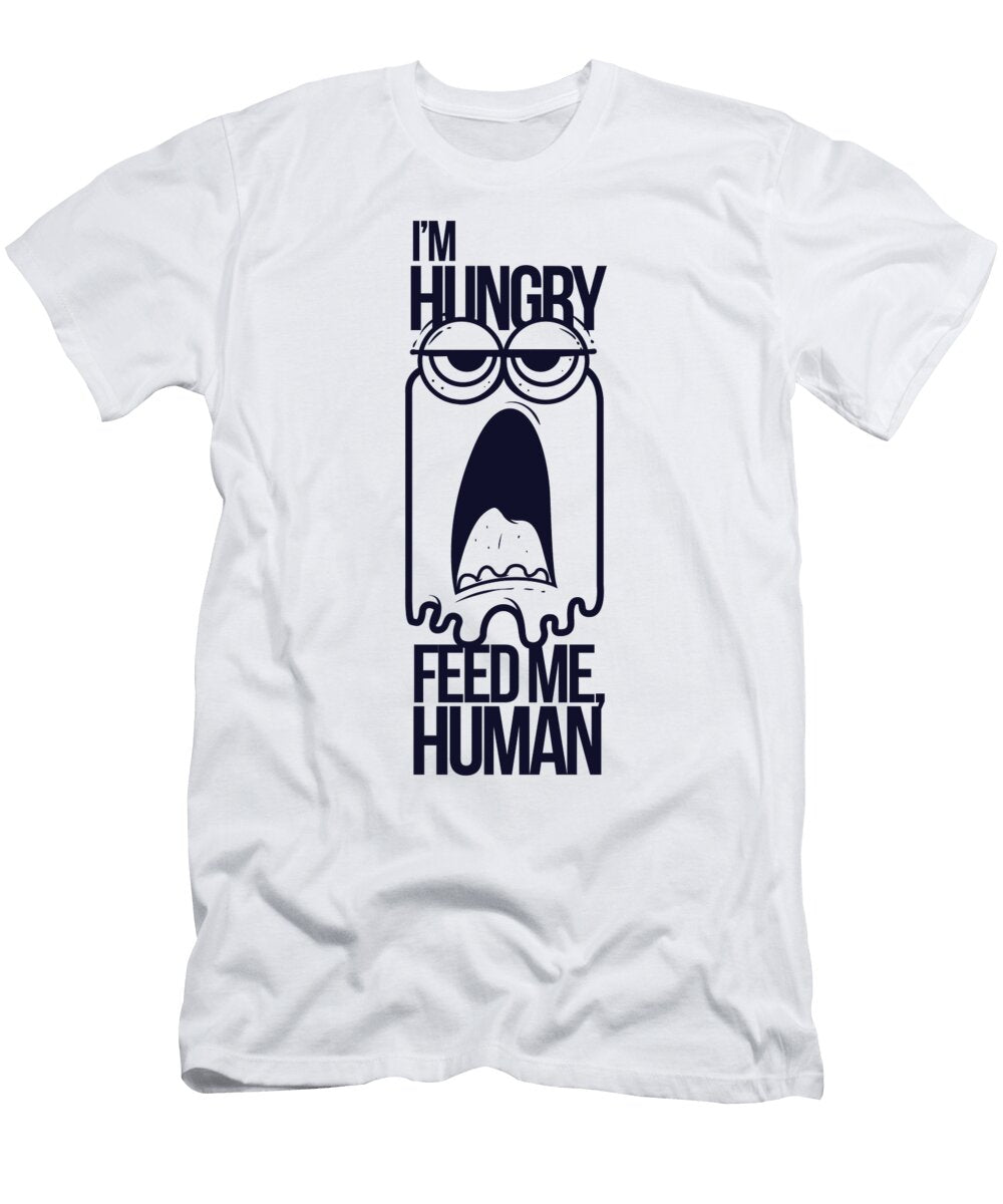 Im Hungry Feed Me Human Jacob Zelazny T-Shirt