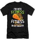 Im Into Fitness Fitness Taco in My Mouth for a Taco Lover Tom Schiesswald T-Shirt