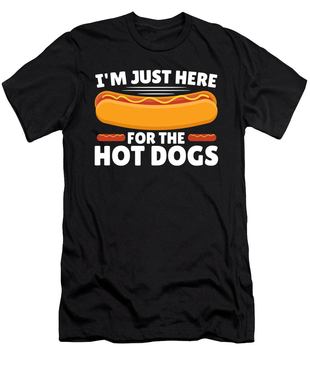 Im Just Here for the Hot Dogs Hot Dog Food Alessandra Roth T-Shirt