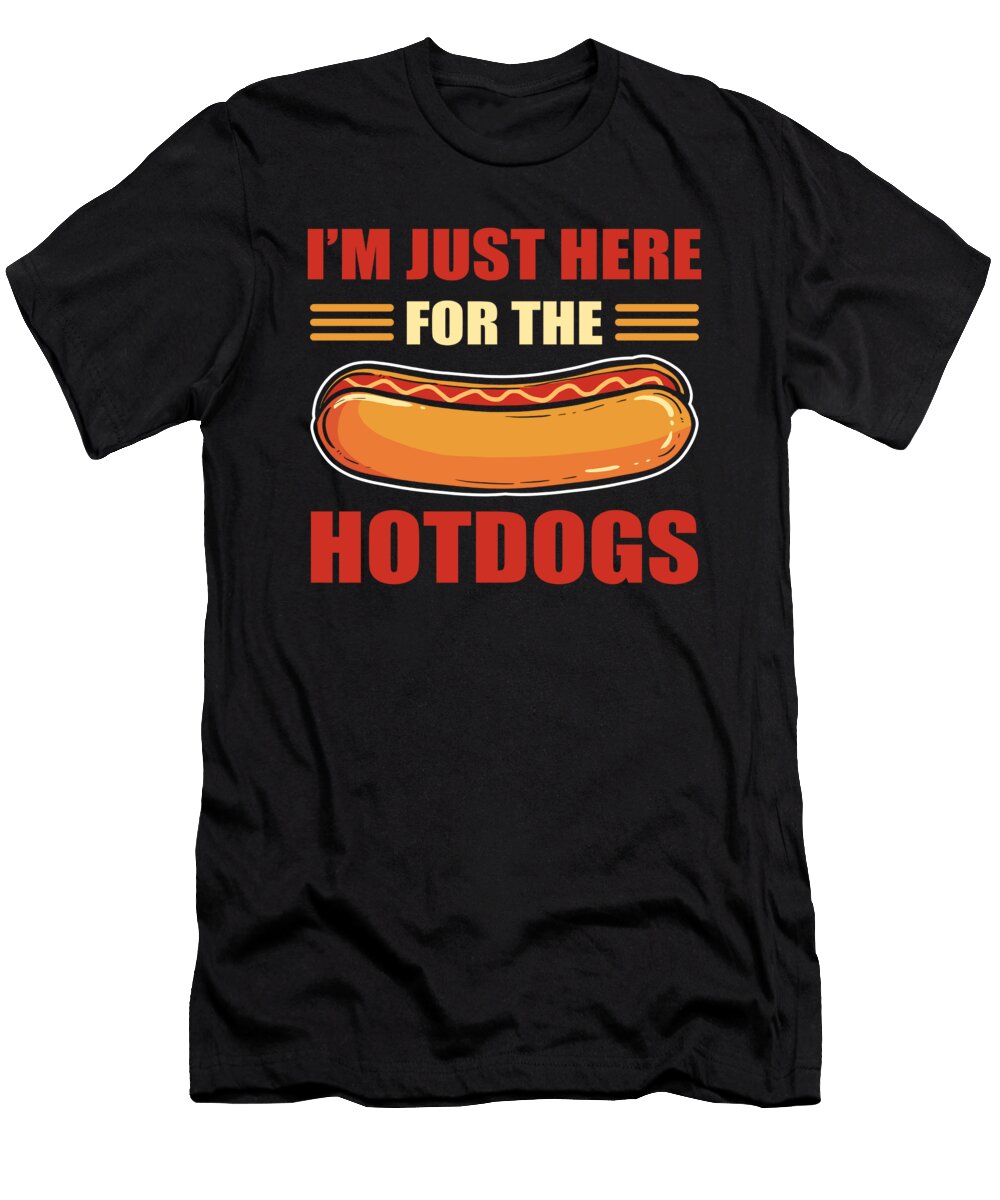 Im Just Here for the Hot Dogs Hot Dog Hotdogs Alessandra Roth T-Shirt