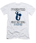 Im Kinda Pissed About Not Being a Mermaid Jacob Zelazny T-Shirt