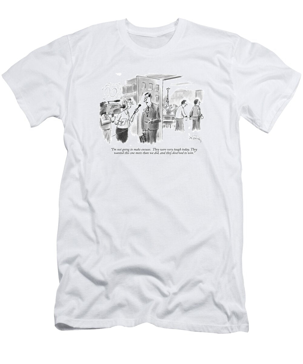 Im Not Going to Make Excuses Mike Twoh T-Shirt