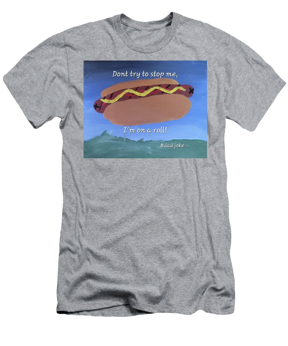 Im on a Roll Jesse Meier T-Shirt