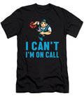 Im on Call Plumber Plumbing Profession Job Gift Thomas Larch T-Shirt