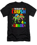 Im Ready to Crush 4th Grade Funny Dinosaurs Back to School Anil Print T-Shirt