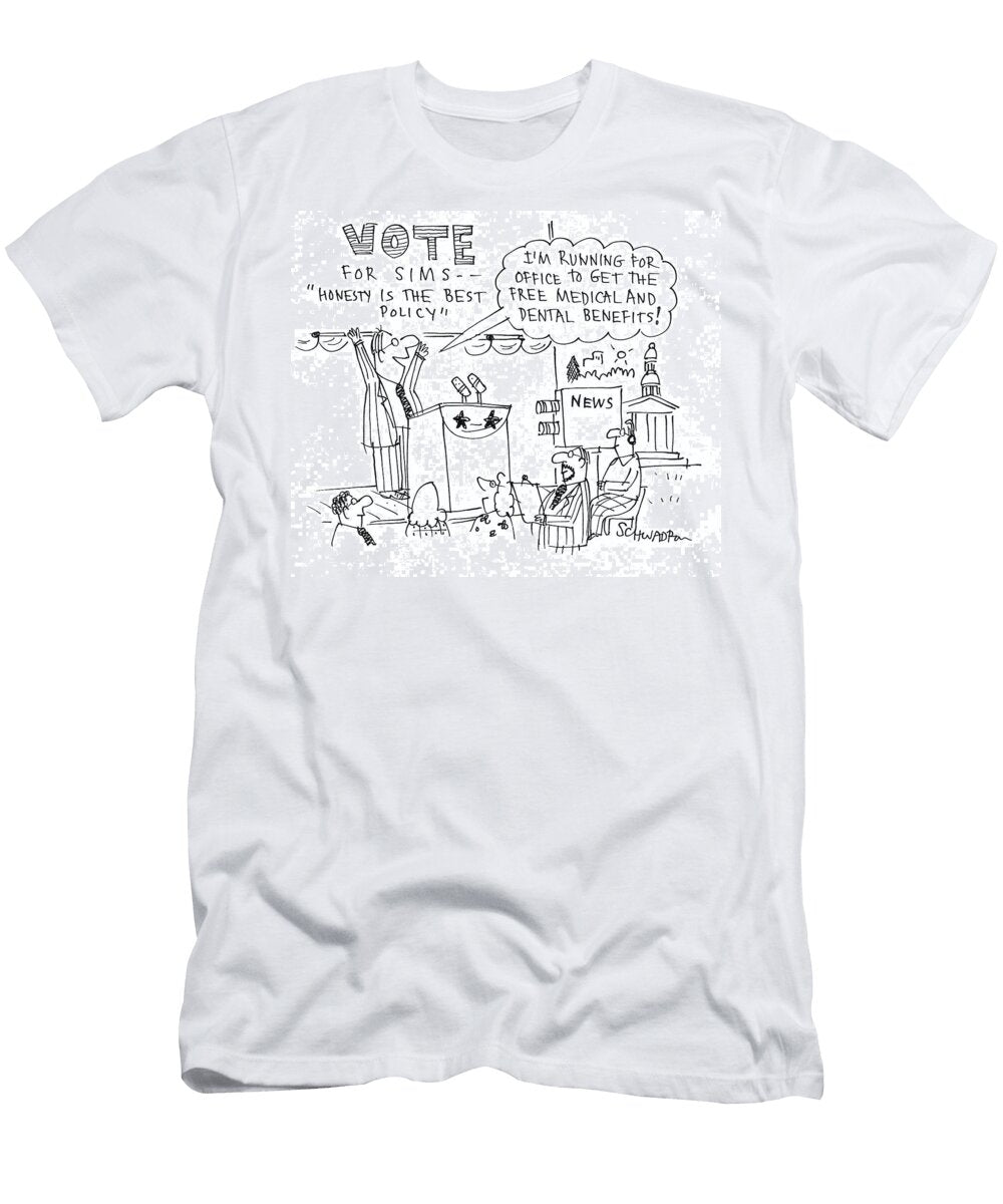 Im Running for Office to Get the Free Medical and Dentist Harley Schwadron T-Shirt
