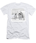 Im Tired of This Cave I Want a Condo Juan Carlos Partidas T-Shirt