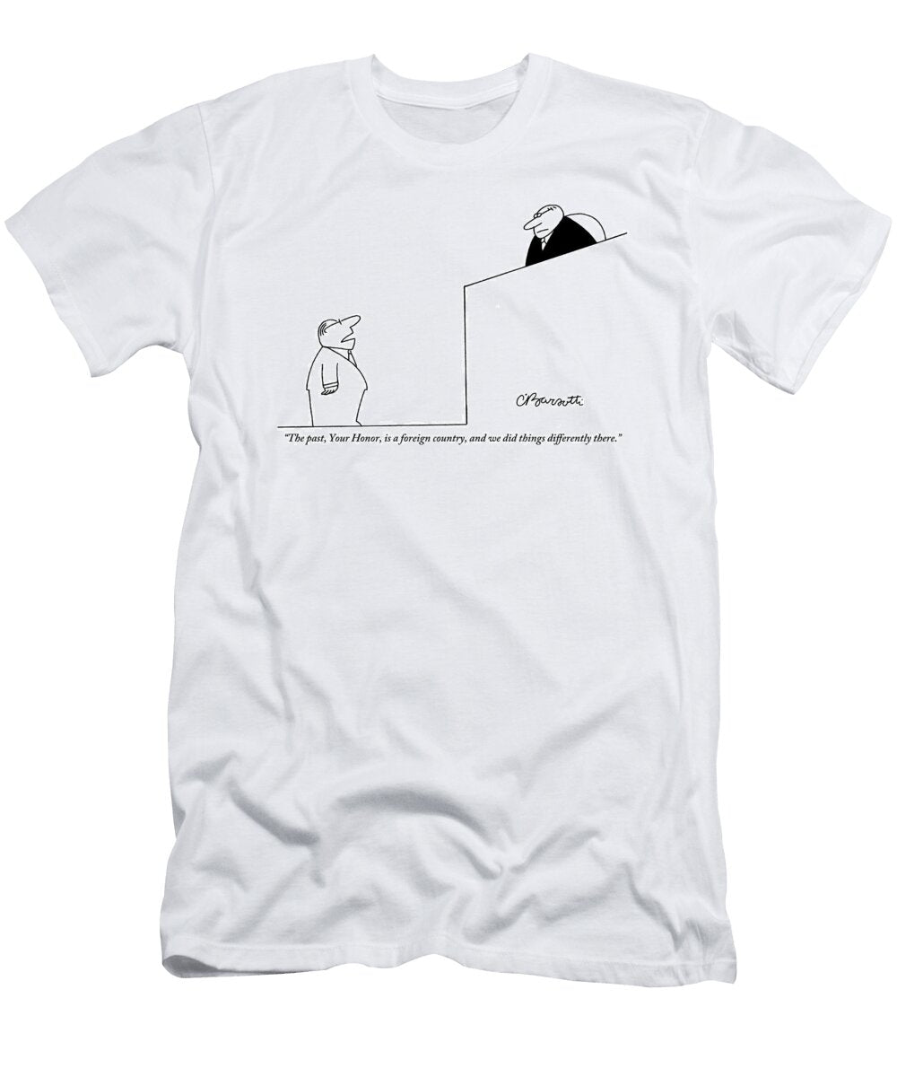 In Court a Lawyer Addresses the Judge Charles Barsotti T-Shirt