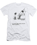 In the Real World There Is No Such Thing As Algebra Edgar Argo T-Shirt