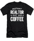 Instant Realtor Just Add Coffee the Primal Matriarch Art T-Shirt