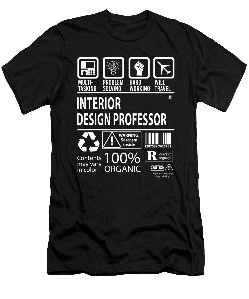 Interior Design Professor Multitasking Job Title Gift Item Shi Hu Kang T-Shirt