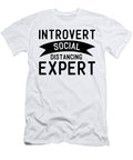 Introvert Social Distancing Expert Funny Quarantine Sweet Birdie Studio T-Shirt