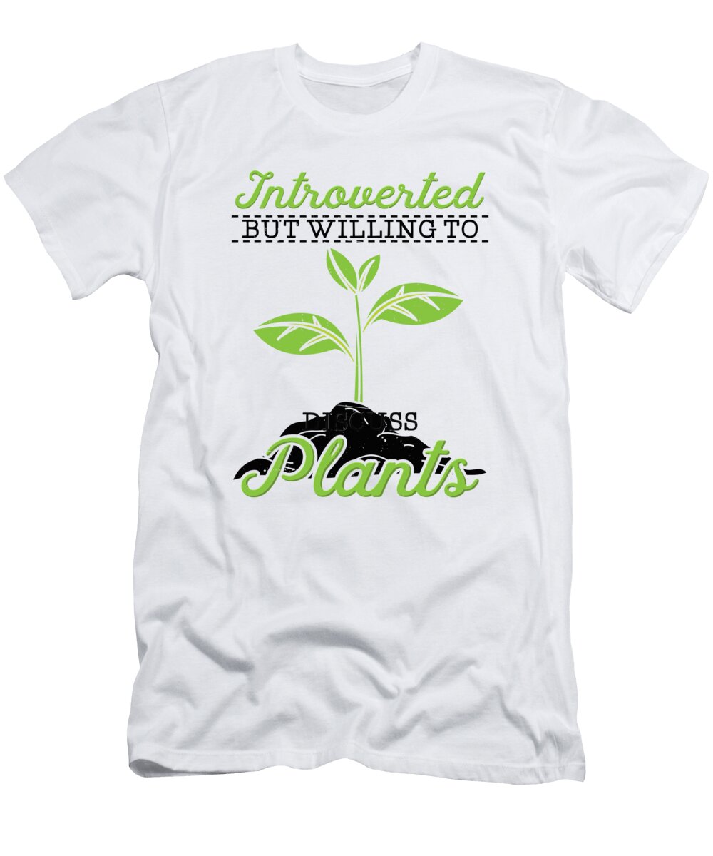 Introverted But Willing to Discuss Plants Britta Zehm T-Shirt
