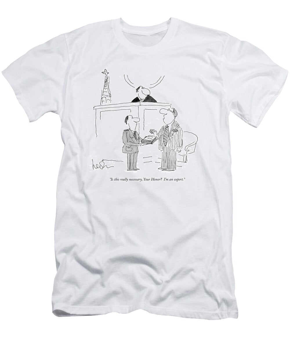 Is This Really Necessary Arnie Levin T-Shirt