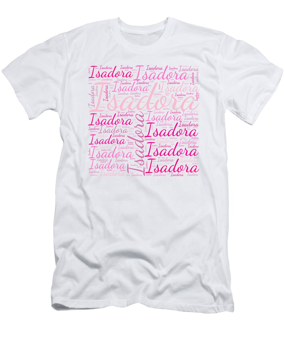 Isadora Names Without Frontiers Vidddie Publyshd T-Shirt