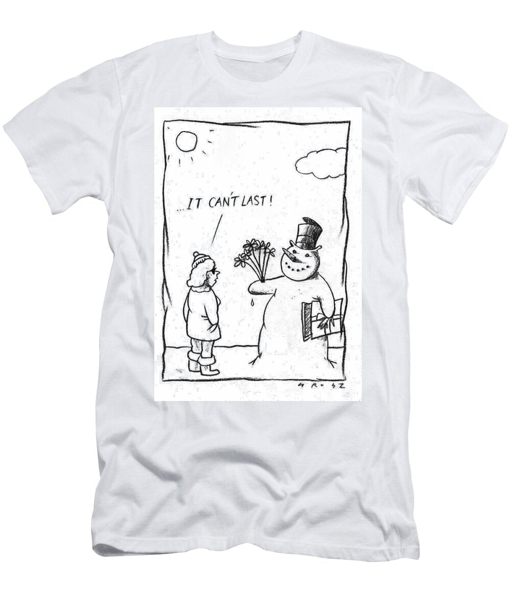 It Cant Last Chris Grosz T-Shirt