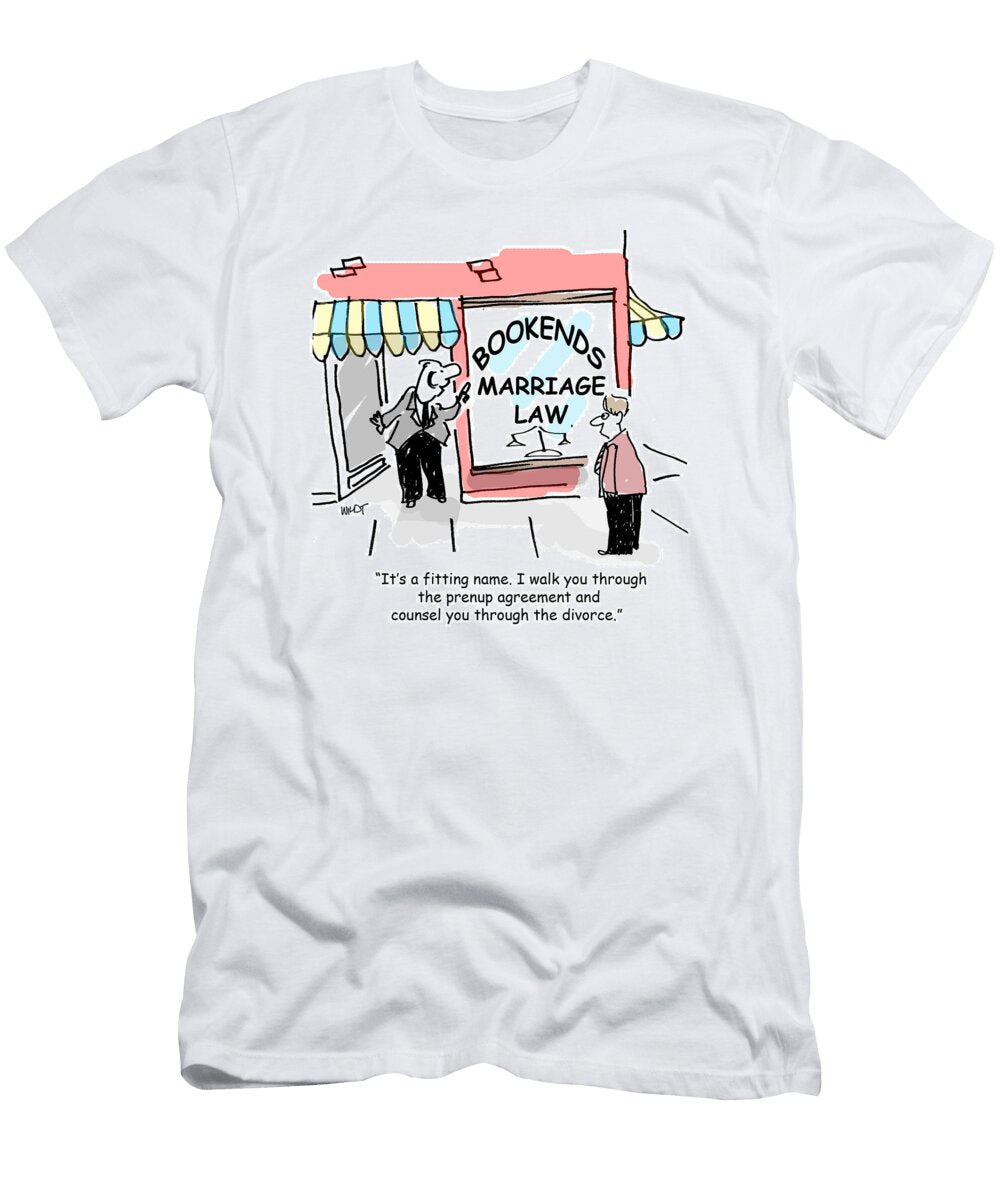 Its a Fitting Name I Walk You Through the Prenup Chris Wildt No Index T-Shirt