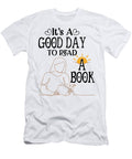 Its a Good Day to Read Bookish Book Sweatshirt Poet Literature No 1 2 Mounir Khalfouf T-Shirt
