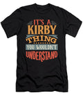 Its a Kirby Thing You Wouldnt Understand Kirby Jose O T-Shirt