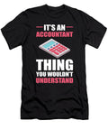 Its an Accountant Thing You Wouldnt Understand Accounting Alessandra Roth T-Shirt