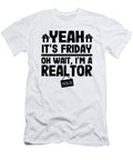 Its Friday Funny Realtor Real Estate Agent Gift Lisa Stronzi T-Shirt