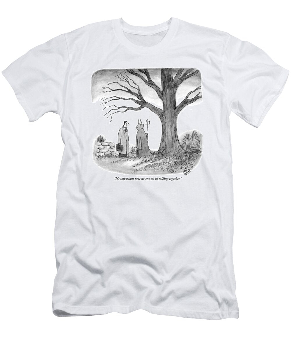 Its Important That No One See US Talking Frank Cotha T-Shirt
