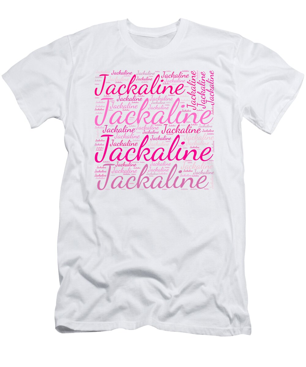 Jackaline Names Without Frontiers Vidddie Publyshd T-Shirt