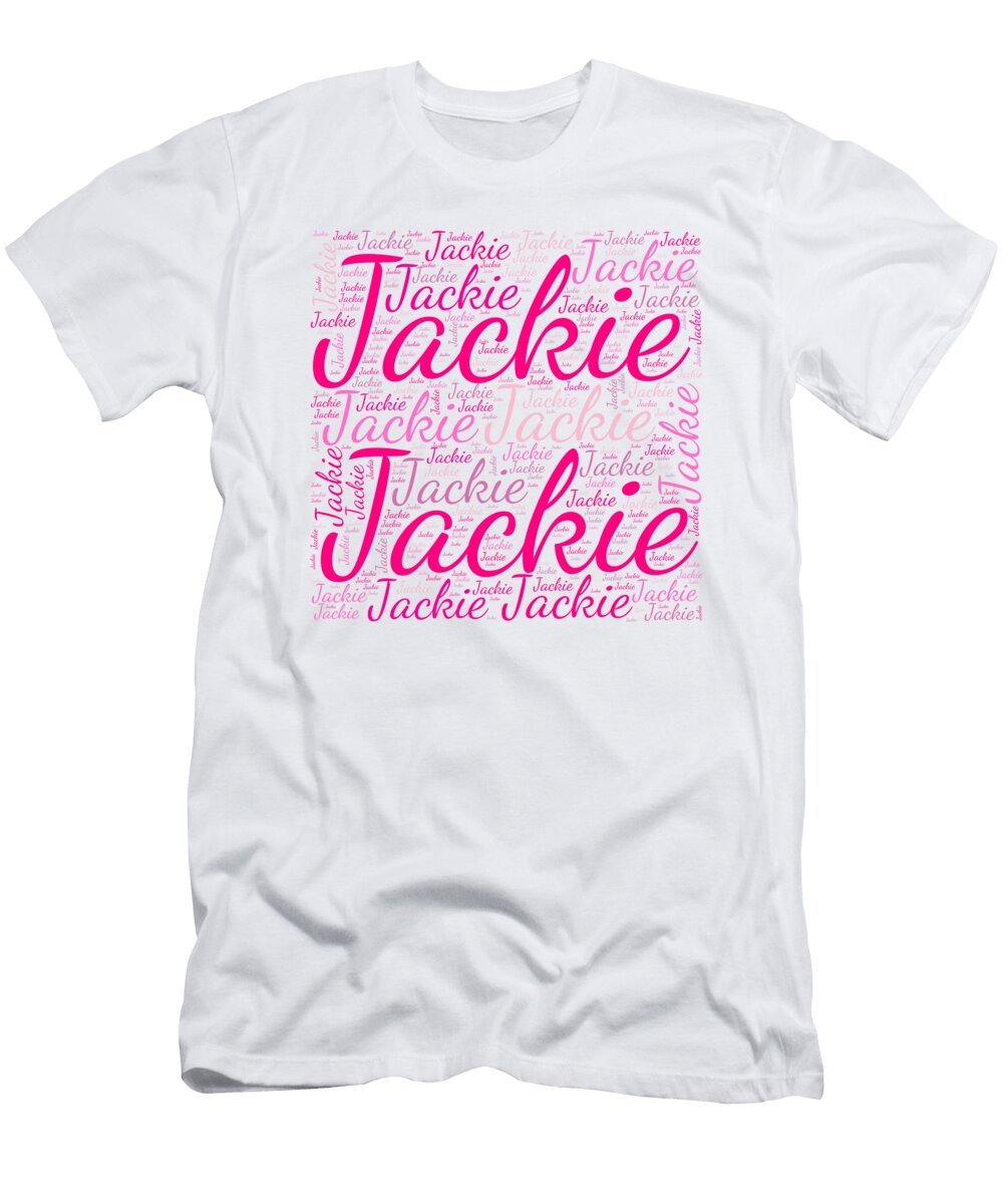 Jackie Names Without Frontiers Vidddie Publyshd T-Shirt