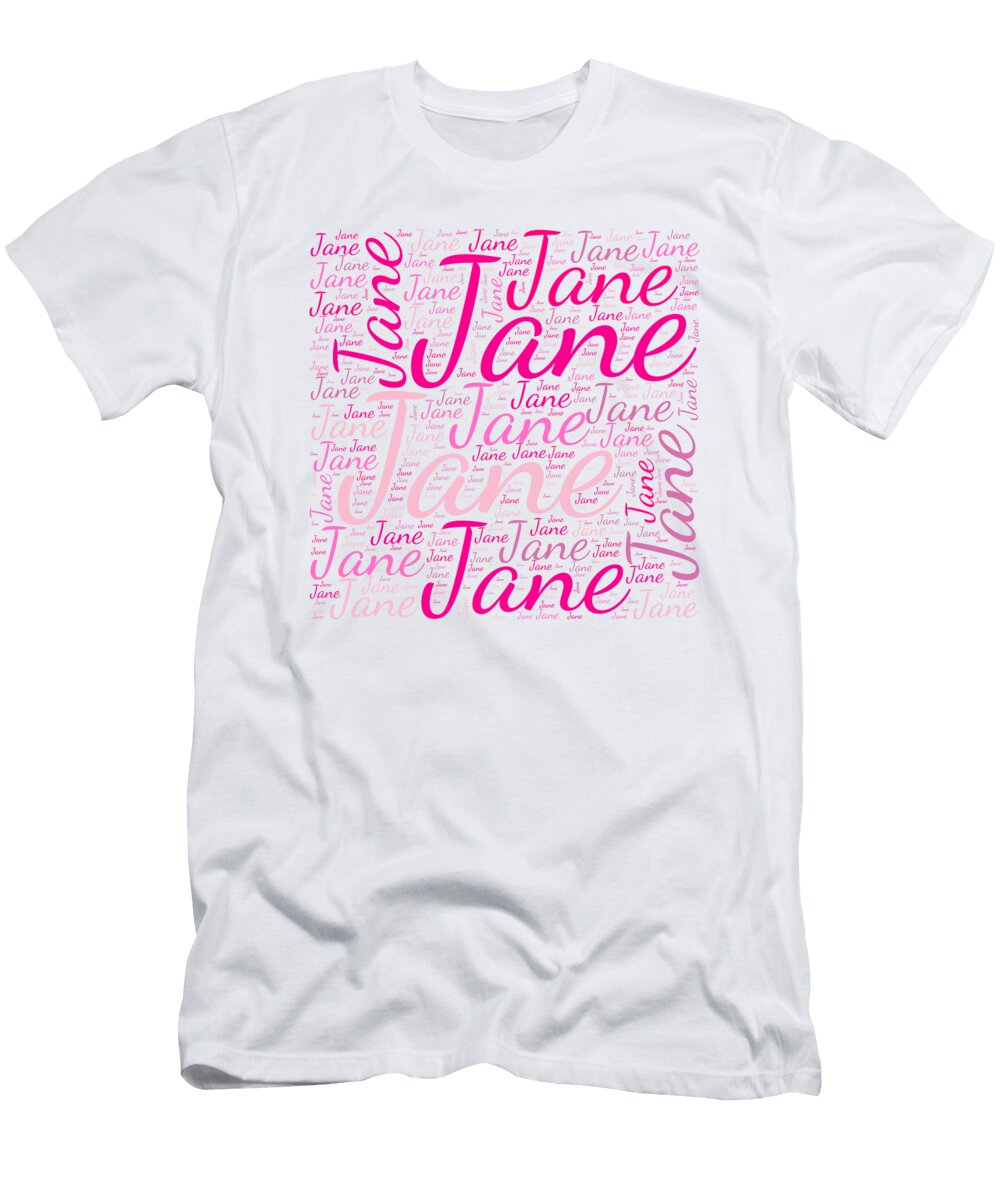 Jane Names Without Frontiers Vidddie Publyshd T-Shirt
