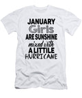 January Girls Are Sunshine Mixed with a Little Hurricane Jacob Zelazny T-Shirt