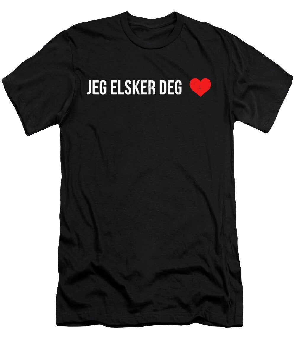 Jeg Elsker Deg Norwegian Love You Norway Viking Quote Noirty Designs T-Shirt