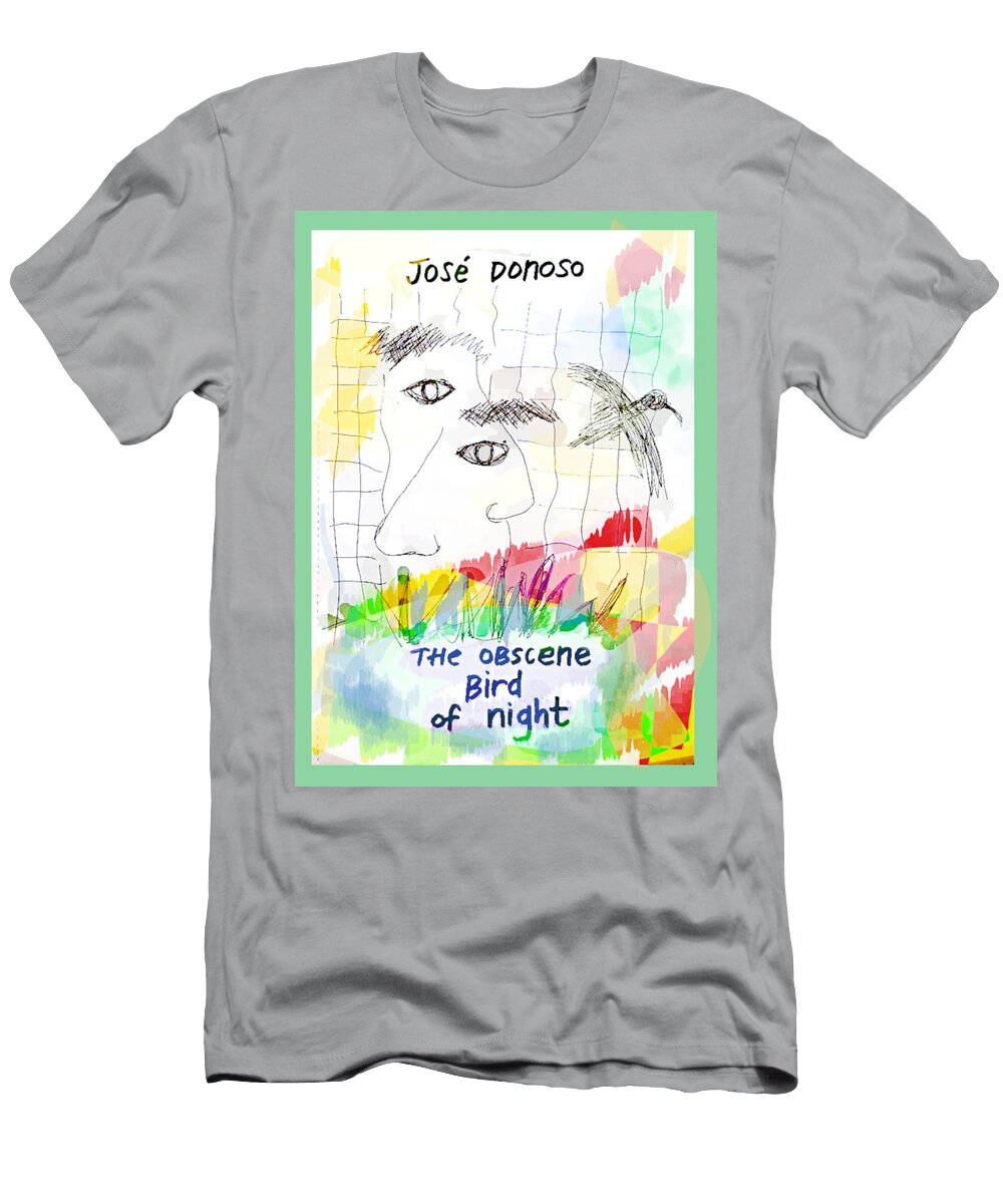 Jose Donoso 1970 Novel Paul Sutcliffe T-Shirt