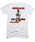 Joshua Allen Bad to the Bone Quang Vu T-Shirt
