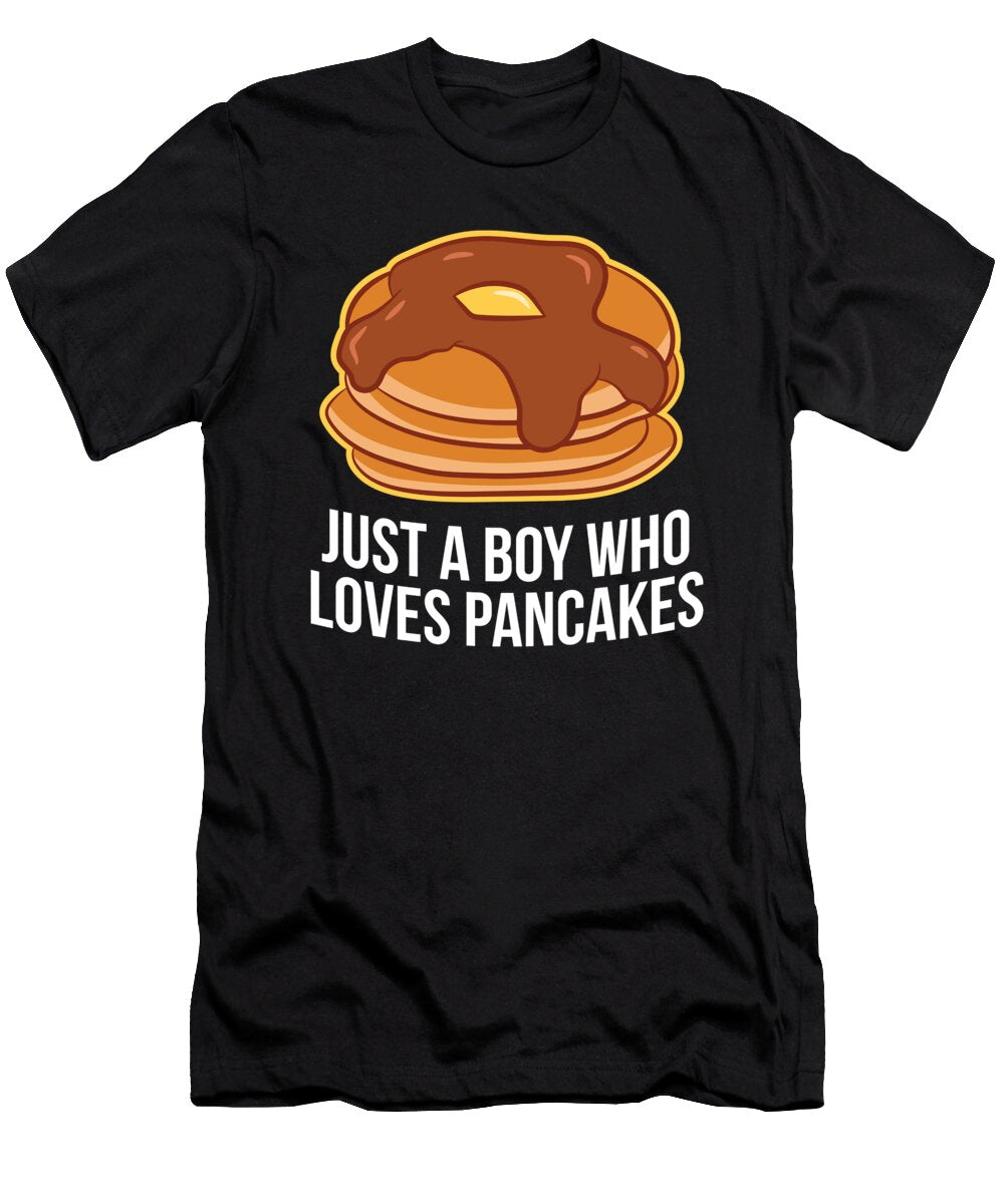 Just a Boy Who Loves Pancakes Eq Designs T-Shirt