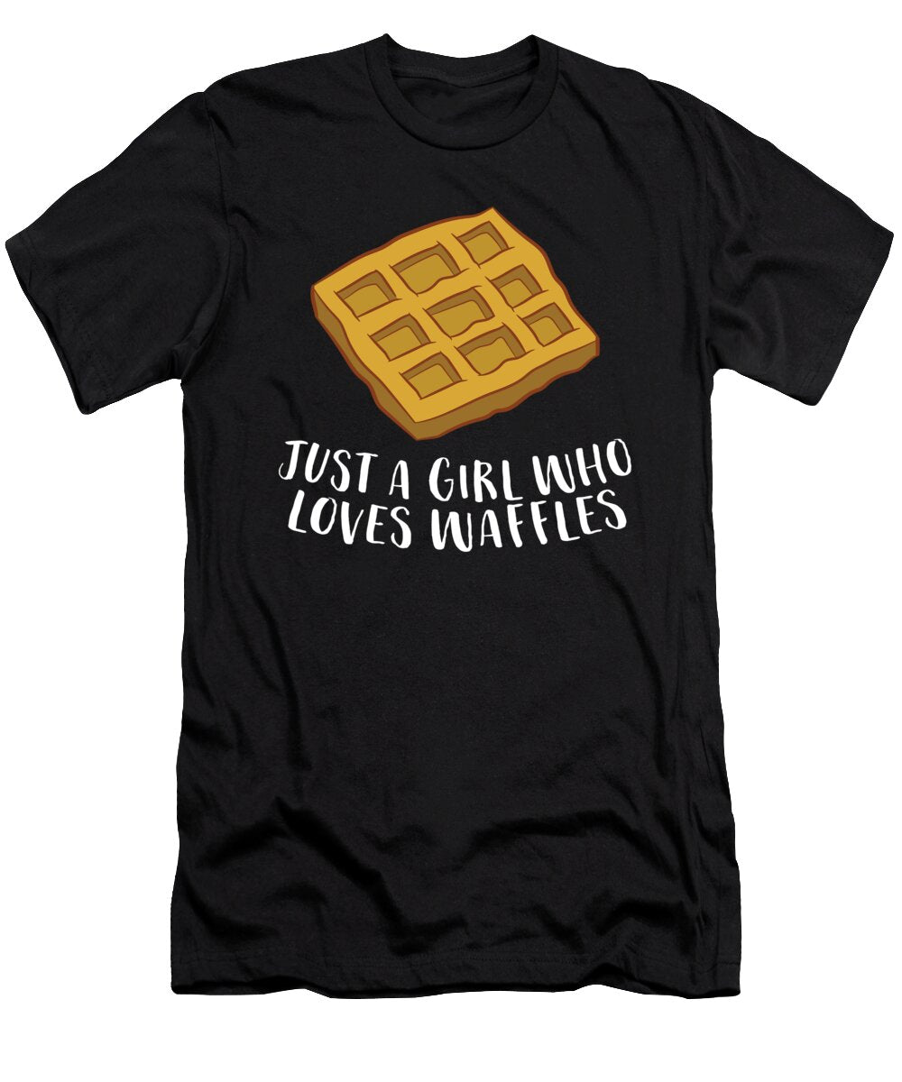 Just a Girl Who Loves Waffles Eq Designs T-Shirt