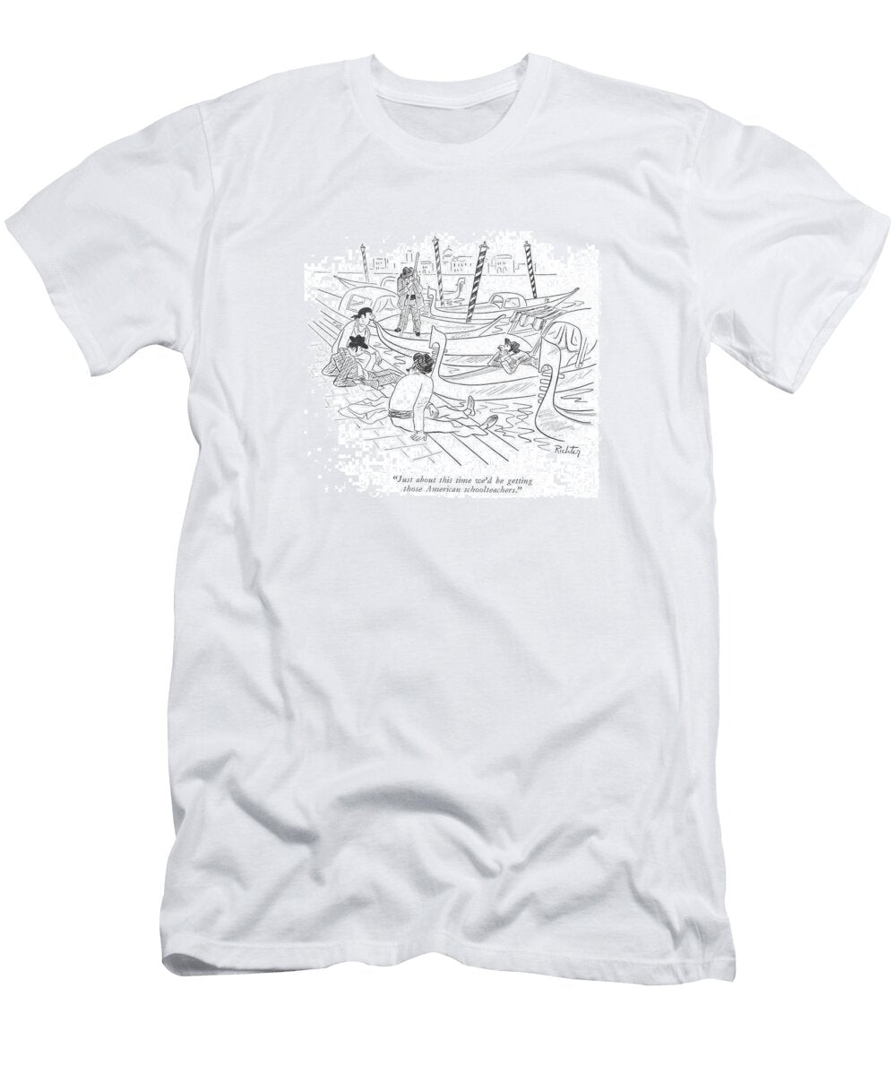 Just About This Time Wed Be Getting Those Mischa Richter T-Shirt