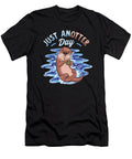 Just Anotter Day Funny Sea Otter Another Day Pun the Perfect Presents T-Shirt