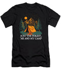 Just the Forest and Me Introvert Camping Antisocial Camper Maximus Designs T-Shirt