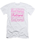 Katryna Names Without Frontiers Vidddie Publyshd T-Shirt