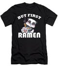 Kawaii Panda But First Ramen Noodle Japanese Food Fuzius T-Shirt
