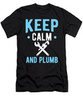 Keep Calm and Plumb Plumbing Birthday Gift Haselshirt T-Shirt