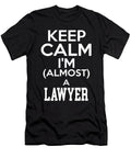 Keep Calm Im Almost a Lawyer the Primal Matriarch Art T-Shirt