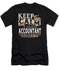 Keep Calm Let the Accountant Handle It Maximus Designs T-Shirt