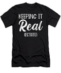 Keeping It Real Estate Realtor House Broker Alessandra Roth T-Shirt